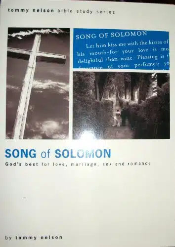 Song of Solomon  God's Best for Love, Marriage, Sex and Romance