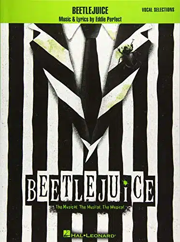 Beetlejuice The Musical. The Musical. The Musical. Vocal Selections