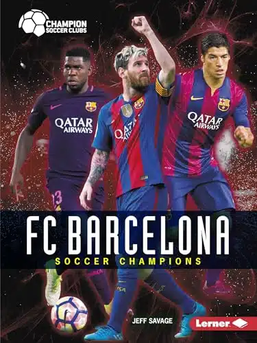 FC Barcelona Soccer Champions (Champion Soccer Clubs)
