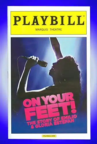 On Your Feet, The Story of Emilio & Gloria Estefan, Pre Opening Broadway Playbill + Ana Villafane, Josh Segarra, Andrea Burns