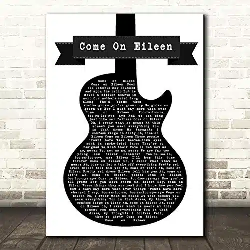 The Card Zoo Come On Eileen Black & White Guitar Song Lyric Quote Wall Art Gift Print