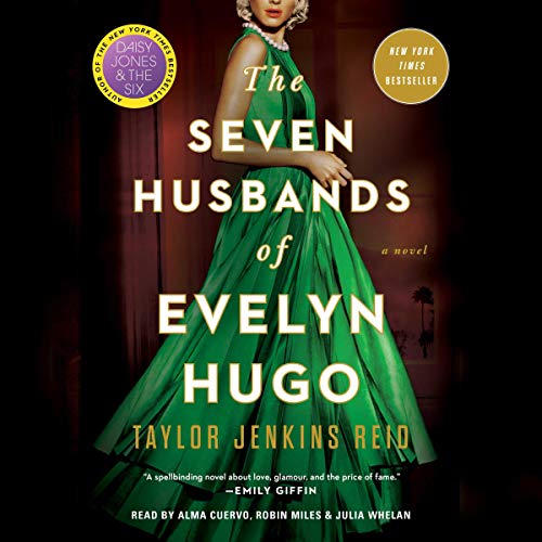 The Seven Husbands of Evelyn Hugo A Novel
