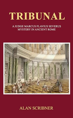 Tribunal A Judge Marcus Flavius Severus Mystery in Ancient Rome