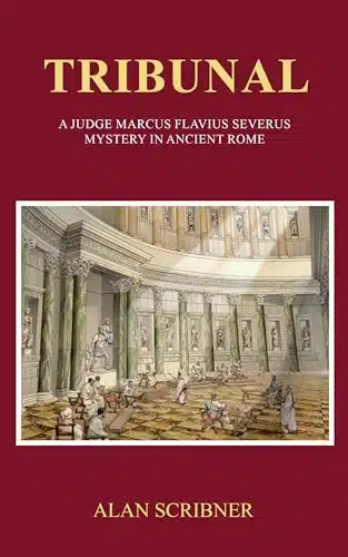 Tribunal A Judge Marcus Flavius Severus Mystery in Ancient Rome