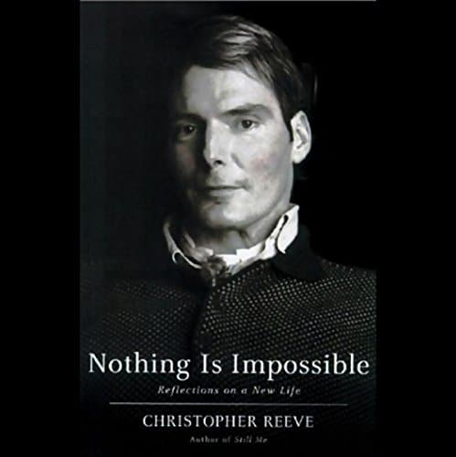 Nothing Is Impossible Reflections on a New Life