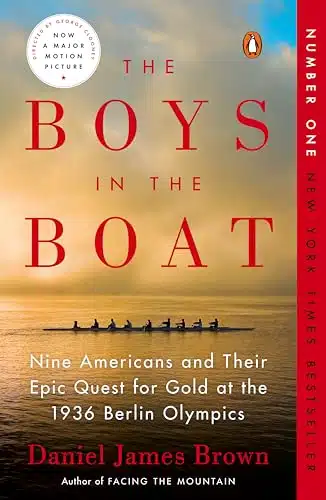 The Boys in the Boat Nine Americans and Their Epic Quest for Gold at the Berlin Olympics