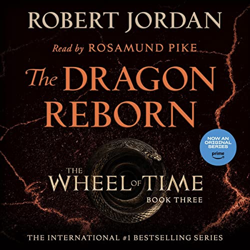 The Dragon Reborn Book Three of 'The Wheel of Time'