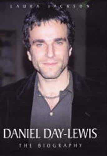 Daniel Day Lewis The Biography