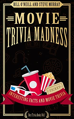 Movie Trivia Madness Interesting Facts and Movie Trivia (Best Trivia Books)