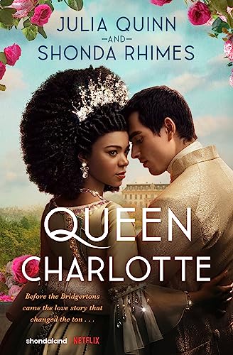 Queen Charlotte   Bridgerton Prequel Novel