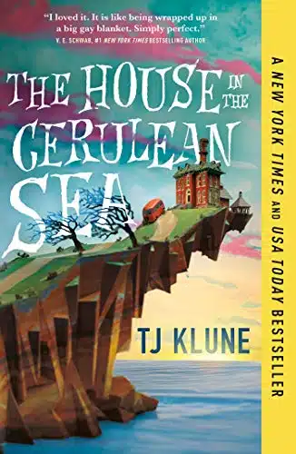 The House in the Cerulean Sea (Cerulean Chronicles Book )