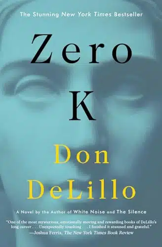 Zero K A Novel