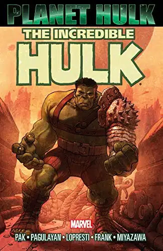 Hulk Planet Hulk (Incredible Hulk ())