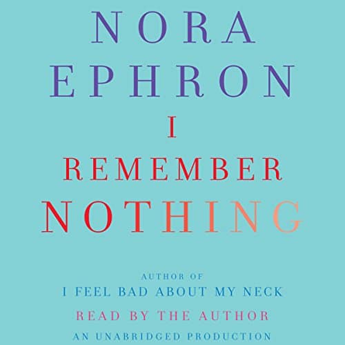 I Remember Nothing And Other Reflections