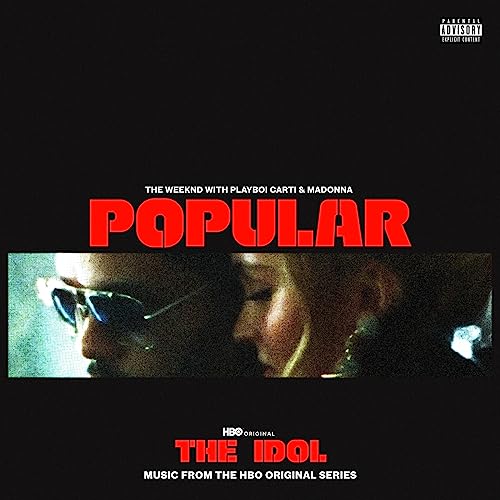 Popular (From The Idol Vol. (Music from the HBO Original Series)) [feat. Playboi Carti] [Explicit]